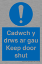 cadwch-y-drws-ar-gau--keep-door-shut--bilingual-welsh--english-~